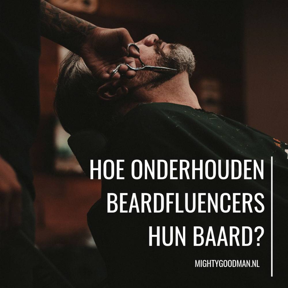 hoe-onderhouden-beardfluencers-hun-baard
